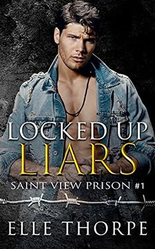 portada Locked up Liars: A Dark Reverse Harem Romance (1) (Saint View Prison) (en Inglés)