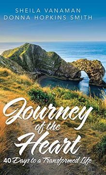 portada Journey of the Heart: 40 Days to a Transformed Life (in English)