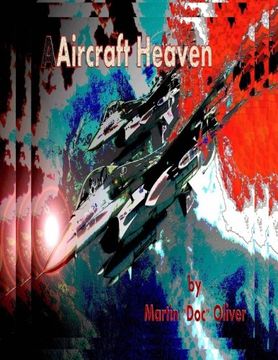 portada Aircraft Heaven: Part 1    (Spanish Version) (Doc Oliver's Staircase to Heaven Series)
