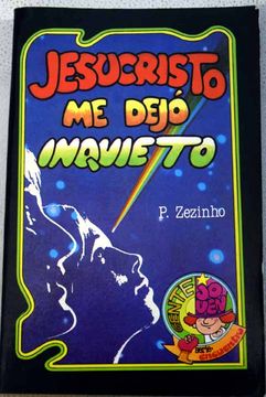 Libro Jesucristo me dejó inquieto De P. Zezinho - Buscalibre