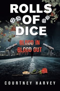 portada Rolls of Dice (Blood In, Blood Out) (en Inglés)