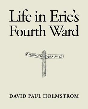 portada Life in Erie's Fourth Ward (in English)