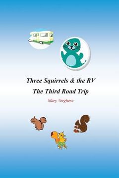 portada Three Squirrels and the RV - The Third Road Trip (California) (en Inglés)