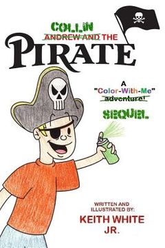 portada Collin the Pirate: A Color-With-Me Adventure (en Inglés)