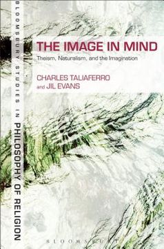 portada The Image in Mind: Theism, Naturalism, and the Imagination (en Inglés)