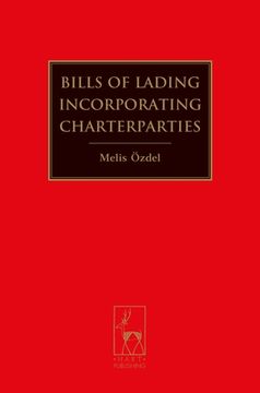 portada Bills of Lading Incorporating Charterparties (en Inglés)