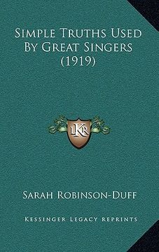 portada simple truths used by great singers (1919) (en Inglés)
