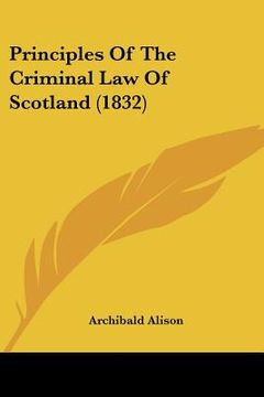 portada principles of the criminal law of scotland (1832) (en Inglés)