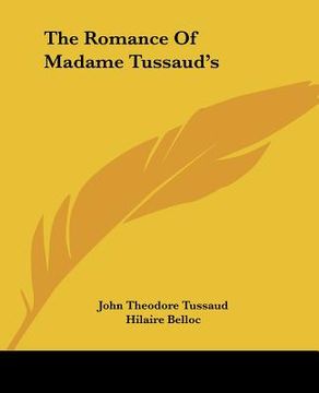 portada the romance of madame tussaud's