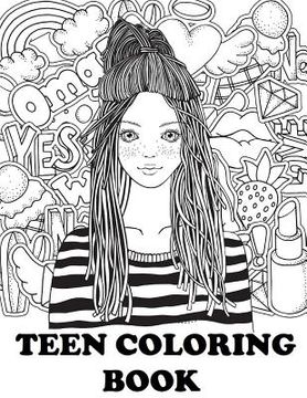 portada Teen Coloring Book: Cute Coloring Book for Teen Girls (in English)