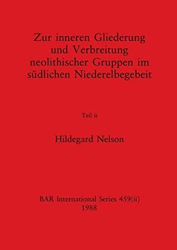 portada Zur Inneren Gliederung und Verbreitung Neolithischer Gruppen im Südlichen Niederelbegebeit, Teil ii (in German)
