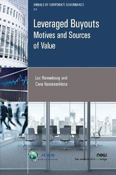 portada Leveraged Buyouts: Motives and Sources of Value: 8 (Annals of Corporate Governance) 