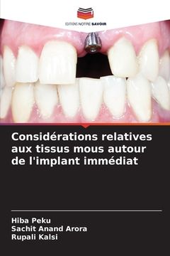 portada Considérations relatives aux tissus mous autour de l'implant immédiat (in French)
