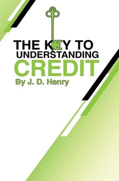 portada The Key to Understanding Credit (en Inglés)