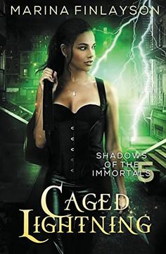 portada Caged Lightning: Volume 5 (Shadows of the Immortals) (in English)