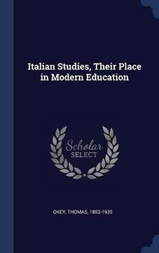 portada Italian Studies, Their Place in Modern Education