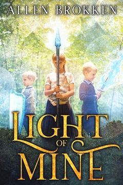 portada Light of Mine: A Towers of Light Family Read Aloud: 1 (en Inglés)