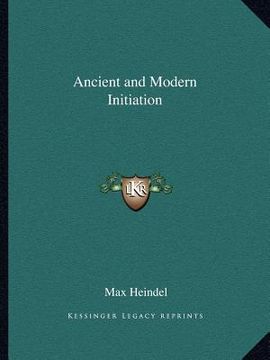 portada ancient and modern initiation (en Inglés)