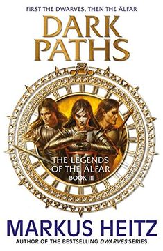 portada Dark Paths: The Legends of the Alfar Book III (The Legends of the Älfar)