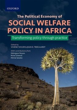portada The Political Economy of Social Welfare Policy in Africa: Transforming Policy Through Practice (en Inglés)