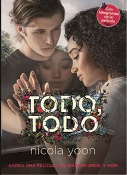 portada Todo, Todo¿ Es Cierto que el Amor lo Cambia Todo? (in Spanish)
