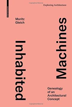 portada Inhabited Machines: Genealogy of an Architectural Concept (en Inglés)