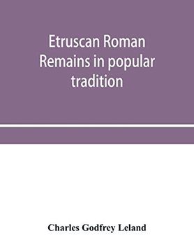 portada Etruscan Roman Remains in Popular Tradition (en Inglés)