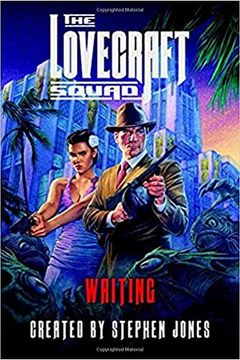 portada The Lovecraft Squad: Waiting (in English)