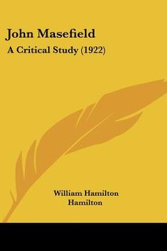 portada john masefield: a critical study (1922) (en Inglés)