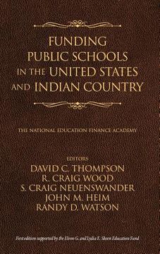 portada Funding Public Schools in the United States and Indian Country (en Inglés)