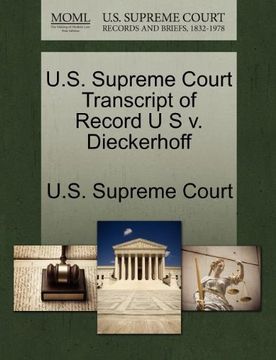 portada U. S. Supreme Court Transcript of Record u s v. Dieckerhoff 