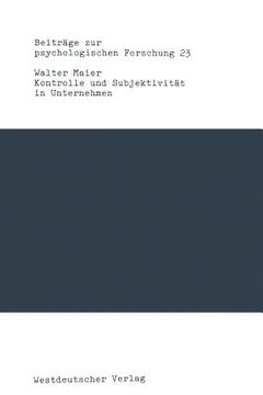 portada Kontrolle Und Subjektivität in Unternehmen: Eine Organisationspsychologische Untersuchung (en Alemán)