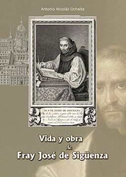 portada Vida y Obra de Fray José de Sigüenza