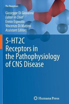 portada 5-Ht2c Receptors in the Pathophysiology of CNS Disease (en Inglés)