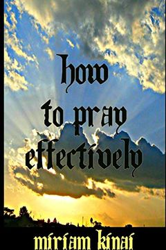 portada How to Pray Effectively (en Inglés)