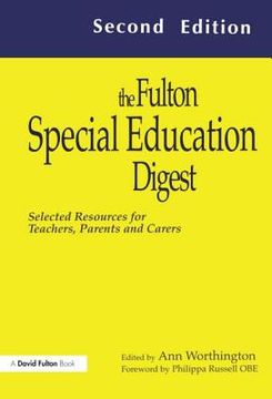 portada The Fulton Special Education Digest: Selected Resources for Teachers, Parents and Carers (en Inglés)