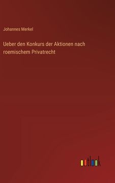 portada Ueber den Konkurs der Aktionen nach roemischem Privatrecht (in German)