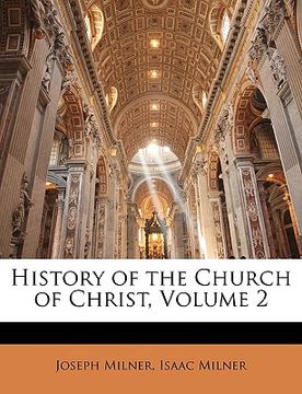 portada history of the church of christ, volume 2 (in English)