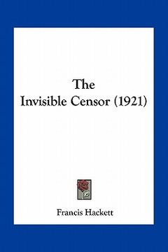 portada the invisible censor (1921) (en Inglés)