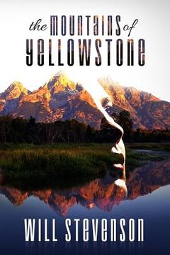 portada The Mountains of Yellowstone (en Inglés)