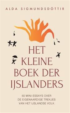portada Het Kleine Boek der Ijslanders: 50 mini-essays over de eigenaardige trekjes van het IJslandse volk 