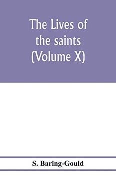 portada The Lives of the Saints (Volume x) (en Inglés)