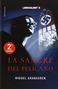 portada La Sangre del Pelícano - 3ª Edición (in Spanish)