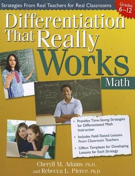 portada Differentiation That Really Works: Math (Grades 6-12)