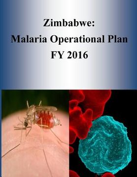 portada Zimbabwe: Malaria Operational Plan FY 2016 (in English)