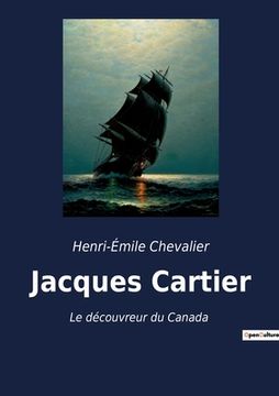 portada Jacques Cartier: Le découvreur du Canada (in French)