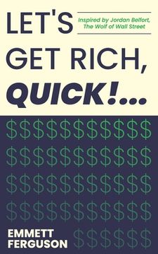 portada Let's Get Rich, QUICK! (en Inglés)