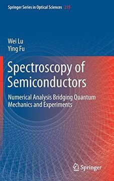 portada Spectroscopy of Semiconductors: Numerical Analysis Bridging Quantum Mechanics and Experiments (Springer Series in Optical Sciences) (in English)