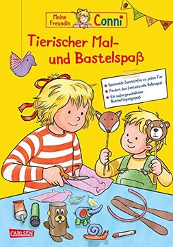 portada Conni Gelbe Reihe (Beschäftigungsbuch): Mein Tierischer Mal- und Bastelspaß (en Alemán)