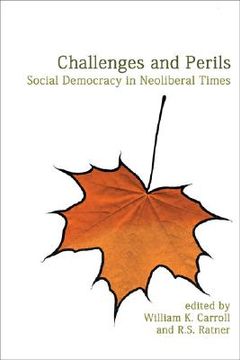 portada Challenges and Perils: Social Democracy in Neoliberal Times (en Inglés)